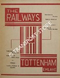 Book cover of The Railways of Tottenham by LAKE, G.H.